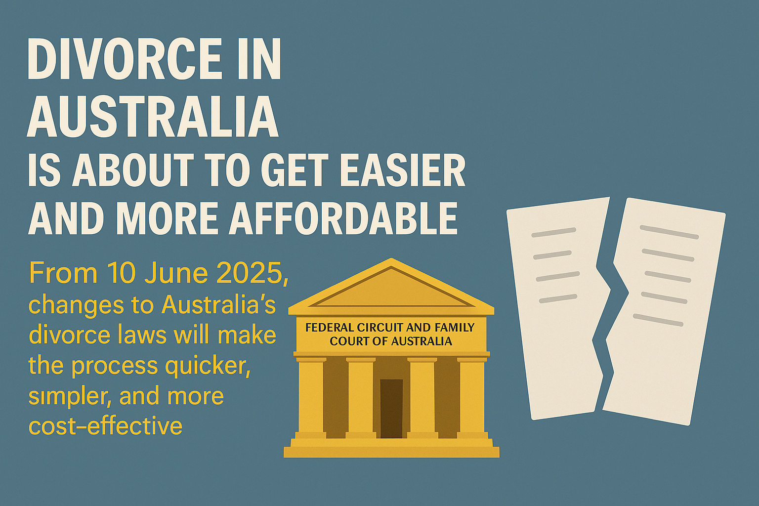 Divorce in Australia is About to Get Easier and More Affordable
