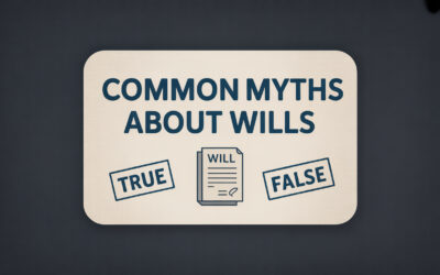 Common Myths about Wills – True or False